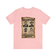 Load image into Gallery viewer, America&#39;s Most Wanted: Unisex Jersey Short Sleeve Tee