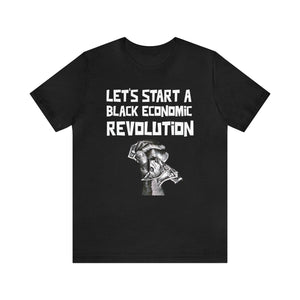 Black Economic Revolution:  Unisex Jersey Short Sleeve Tee