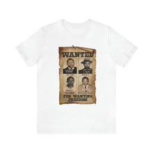 Load image into Gallery viewer, America&#39;s Most Wanted: Unisex Jersey Short Sleeve Tee