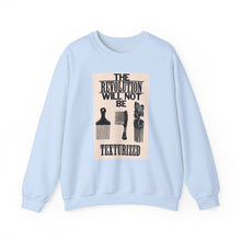 Load image into Gallery viewer, The Revolution Will Not Be Texturized: Unisex Heavy Blend™ Crewneck Sweatshirt