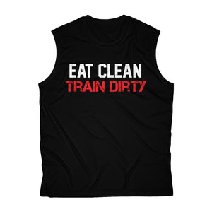 Eat Clean & Train Dirty: Kings' Sleeveless Performance Tee