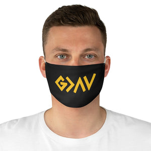 God Is Greater: Kings' or Queens' Fabric Face Mask