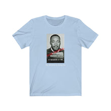 Load image into Gallery viewer, Good Trouble/Dr. Martin L. King Jr.: Kings&#39; Jersey Short Sleeve Tee
