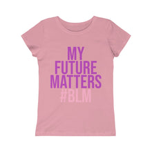Cargar imagen en el visor de la galería, My Future Matters: Princess Tee