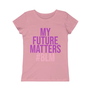 My Future Matters: Princess Tee