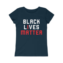 Load image into Gallery viewer, Black Lives Matter/I Matter: Princess Tee