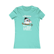Load image into Gallery viewer, How Many Licks: Women&#39;s Favorite Tee