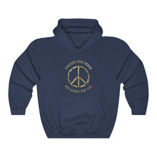 Load image into Gallery viewer, Praying For Peace/Ready For War: Unisex Heavy Blend™ Hooded Sweatshirt