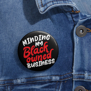 Minding My Black Owneded Business: Custom Buttons