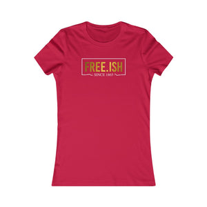 Free-ish: Queens' Favorite Tee