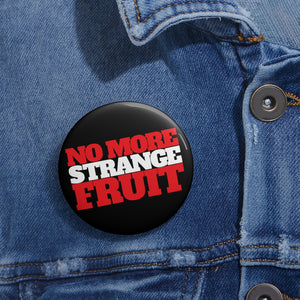 No More Strange Fruit: Custom Buttons