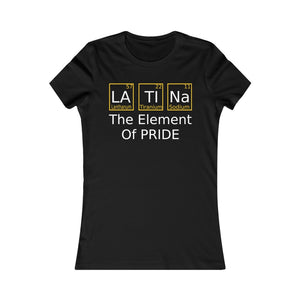 Latina/The Element Of Pride: Queens' Favorite Tee