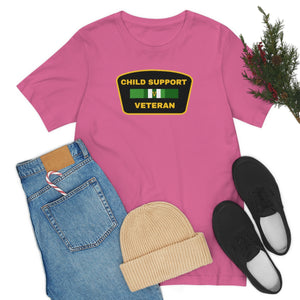 Child Support Veteran: Unisex Jersey Short Sleeve Tee