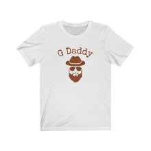 Load image into Gallery viewer, G Daddy: Unisex Jersey Short Sleeve Tee
