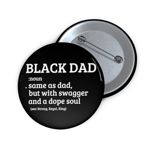 Black Dad: Custom Buttons