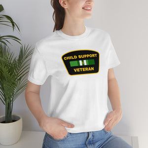 Child Support Veteran: Unisex Jersey Short Sleeve Tee