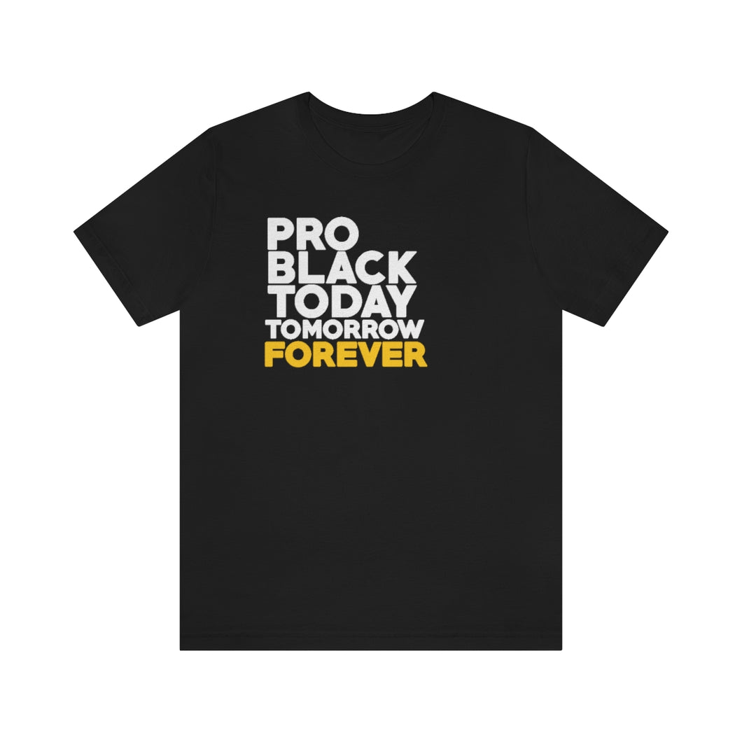 Pro Black: Unisex Jersey Short Sleeve Tee