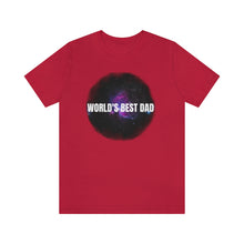 Cargar imagen en el visor de la galería, World&#39;s Best Dad: Unisex Jersey Short Sleeve Tee