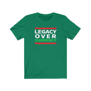 Legacy Over Currency: Unisex Jersey Short Sleeve Tee