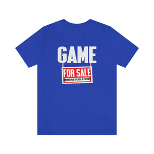 Game For Sale: Unisex Jersey Short Sleeve Tee
