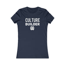 Load image into Gallery viewer, Culture Builder: Women&#39;s Favorite Tee