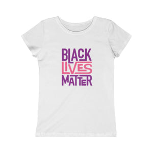 Black Lives Matter: Princess Tee