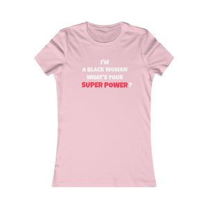 What's Your Super Power: Queens' Favorite Tee