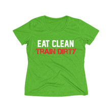 Load image into Gallery viewer, Eat Clean &amp; Train Dirty: Queens&#39; Heather Wicking Tee