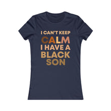 Cargar imagen en el visor de la galería, I Can&#39;t Keep Calm: Queens&#39; Favorite Tee