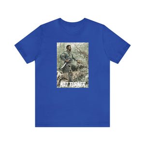 Nat Turner: Unisex Jersey Short Sleeve Tee