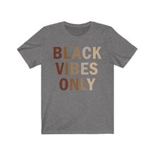 Cargar imagen en el visor de la galería, Black Vibes Only: Kings&#39; or Queens&#39; Jersey Short Sleeve Tee