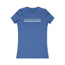 Load image into Gallery viewer, Women With  Vision: Women&#39;s Favorite Tee