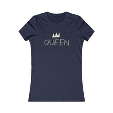 Load image into Gallery viewer, Crowned Queen: Queens&#39; Favorite Tee