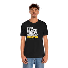 Load image into Gallery viewer, Pro Black: Unisex Jersey Short Sleeve Tee