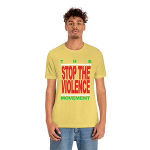 Stop The Violence Movement: Unisex Jersey Short Sleeve Tee