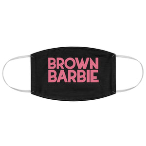 Brown Barbir: Queens' Fabric Face Mask
