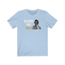 Cargar imagen en el visor de la galería, Baldwin Was Right: Kings&#39; Jersey Short Sleeve Tee