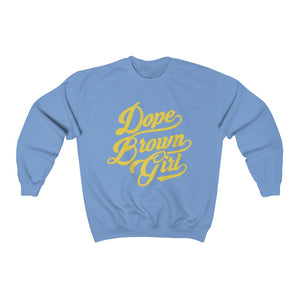 Dope Brown Girl: Unisex Heavy Blend™ Crewneck Sweatshirt