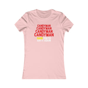 Candy Man: Women's Favorite Tee