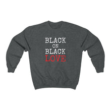 Load image into Gallery viewer, Black On Black Love: Unisex Heavy Blend™ Crewneck Sweatshirt