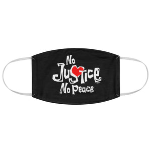 No Justice No Peace: Kings' or Queens' Fabric Face Mask