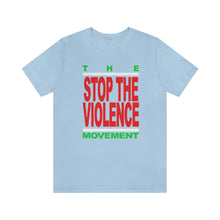 Cargar imagen en el visor de la galería, Stop The Violence Movement: Unisex Jersey Short Sleeve Tee