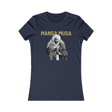 Load image into Gallery viewer, Mansa Musa: Queens&#39; Favorite Tee