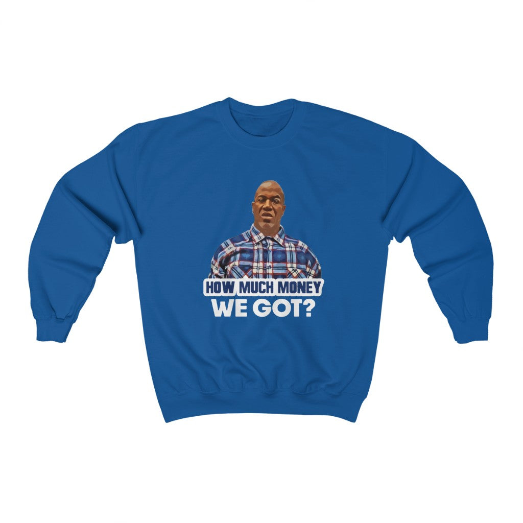 How Much Money We Got/Debo: Unisex Heavy Blend™ Crewneck Sweatshirt