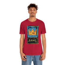 Load image into Gallery viewer, Samo/Basquiat: Unisex Jersey Short Sleeve Tee