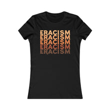 Cargar imagen en el visor de la galería, Eracism: Queens&#39; Favorite Tee