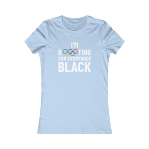 I'm Rooting For Everybody Black/Olympics: Queens' Favorite Tee