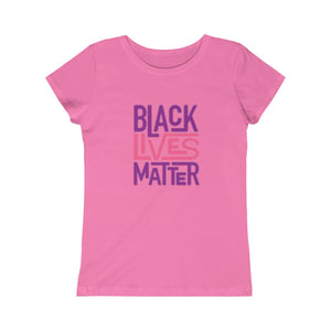 Black Lives Matter: Princess Tee
