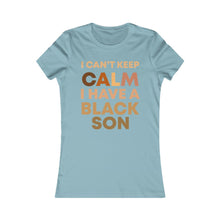 Cargar imagen en el visor de la galería, I Can&#39;t Keep Calm: Queens&#39; Favorite Tee