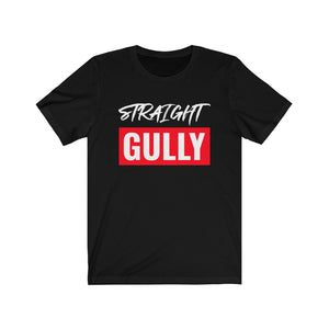 Straight Gully: Unisex Jersey Short Sleeve Tee